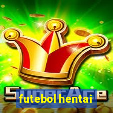 futebol hentai